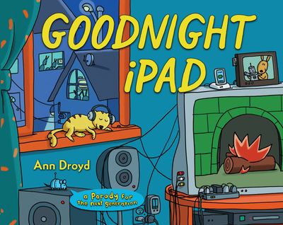 Ipad  Generation Release on Goodnight Ipad  A Parody For The Next Generation   Brain Pickings